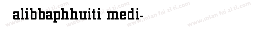 字体alibbaphhuiti medi字体转换